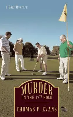 Vražda na 17. jamke: Golfová záhada - Murder on the 17th Hole: A Golf Mystery