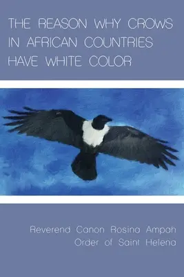 Dôvod, prečo majú vrany v afrických krajinách bielu farbu - The Reason Why Crows in African Countries Have White Color