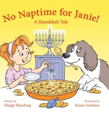 Žiadny čas na spánok pre Janie!: Chanukový príbeh - No Naptime for Janie!: A Hanukkah Tale