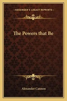 Sily, ktoré sú - The Powers That Be
