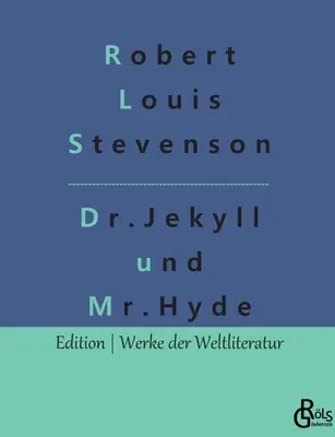Podivný prípad doktora Jekylla a pána Hyda - Der seltsame Fall des Dr. Jekyll und des Mr. Hyde