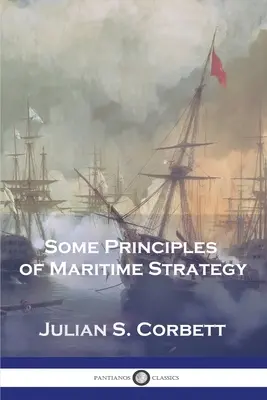 Niektoré zásady námornej stratégie - Some Principles of Maritime Strategy