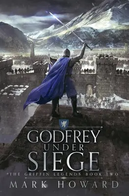 Godfrey v obkľúčení - Godfrey Under Siege