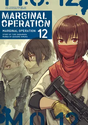 Okrajová operácia: 12. zväzok - Marginal Operation: Volume 12