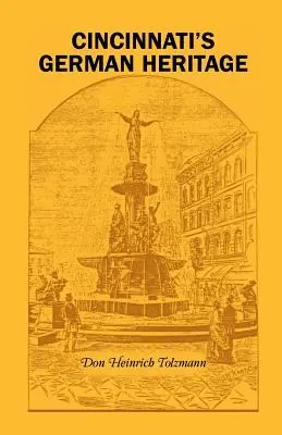 Nemecké dedičstvo Cincinnati - Cincinnati's German Heritage