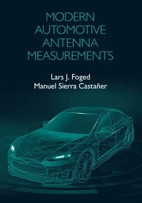 Moderné merania automobilových antén - Modern Automotive Antenna Measurements