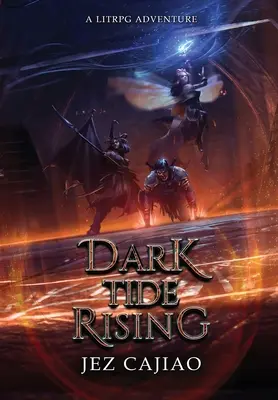Temný príliv sa dvíha - Dark Tide Rising