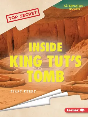 Vnútri hrobky kráľa Tuta - Inside King Tut's Tomb