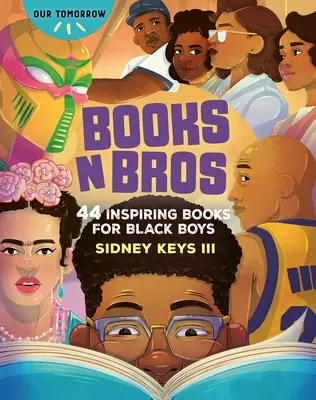 Knihy N Bros: 44 inšpiratívnych kníh pre černošských chlapcov - Books N Bros: 44 Inspiring Books for Black Boys