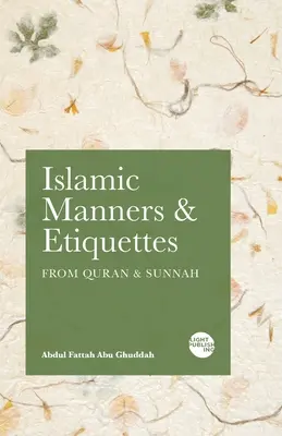Islamské spôsoby a etikety: Z Koránu a sunny - Islamic Manners and Etiquettes: From Quran and Sunnah