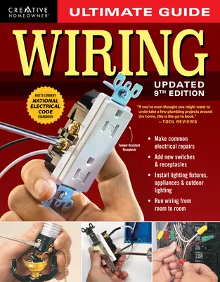 Konečný sprievodca elektroinštaláciou, aktualizované 9. vydanie - Ultimate Guide Wiring, Updated 9th Edition