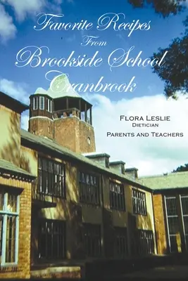 Obľúbené recepty zo školy Brookside, Cranbrook - Favorite Recipes from Brookside School, Cranbrook