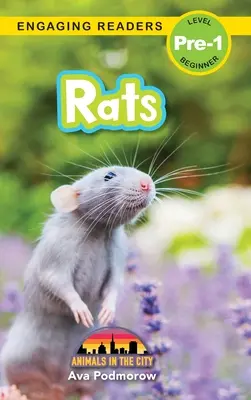 Potkany: (Engaging Readers, Level Pre-1) - Rats: Animals in the City (Engaging Readers, Level Pre-1)