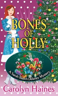 Kosti Holly: Záhada Sarah Booth Delaneyovej - Bones of Holly: A Sarah Booth Delaney Mystery