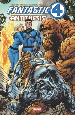 Fantastická štvorka: Antithesis - Fantastic Four: Antithesis