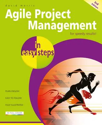 Agilné riadenie projektov v jednoduchých krokoch - Agile Project Management in Easy Steps