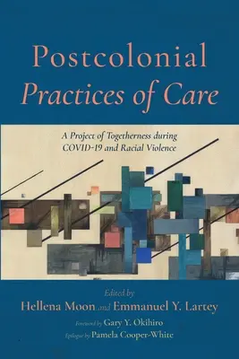 Postkoloniálne postupy starostlivosti - Postcolonial Practices of Care