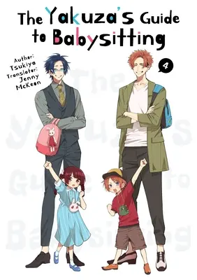 Sprievodca opatrovaním detí od Yakuzy, 4. zväzok - The Yakuza's Guide to Babysitting Vol. 4