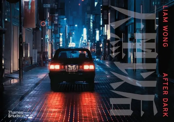 Liam Wong: Po zotmení - Liam Wong: After Dark