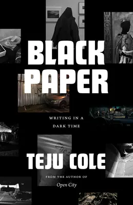 Čierny papier: Písať v temnom čase - Black Paper: Writing in a Dark Time