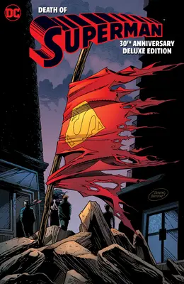 Smrť Supermana 30. výročie Deluxe Edition - The Death of Superman 30th Anniversary Deluxe Edition