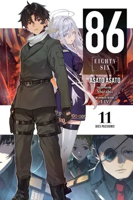 86--Eighty-Six, Vol. 11 (Light Novel): Vydanie: 86--Eighty-Six, Vol. 11 (Light Novel): Dies Passionis - 86--Eighty-Six, Vol. 11 (Light Novel): Dies Passionis