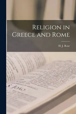 Religion in Greece and Rome (Rose H. J. (Herbert Jennings) 1883-)