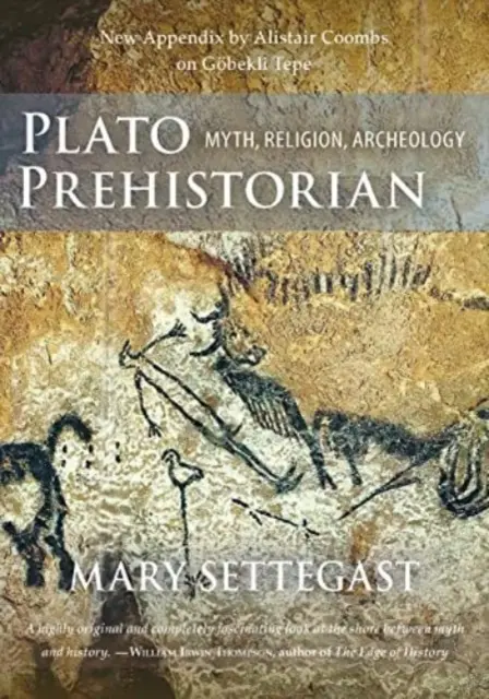 Platón Prehistorik: Mýtus, náboženstvo, archeológia - Plato Prehistorian: Myth, Religion, Archeology
