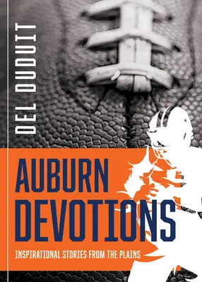 Auburn Devotions: Inšpiratívne príbehy z planín - Auburn Devotions: Inspirational Stories from the Plains