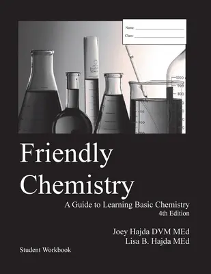 Pracovný zošit pre žiakov k priateľskej chémii - Friendly Chemistry Student Workbook