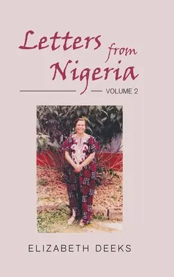 Listy z Nigérie: Kniha: Nigéria: 2. diel - Letters From Nigeria: Volume 2