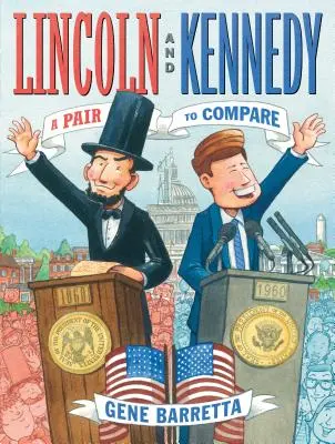 Lincoln a Kennedy: Pár na porovnanie - Lincoln and Kennedy: A Pair to Compare