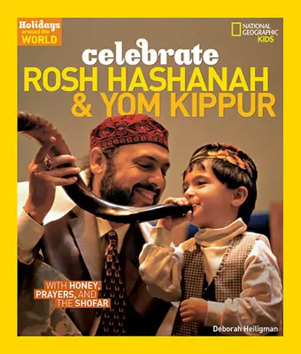 Oslávte Roš ha-šana a Jom kipur: Medom, modlitbami a šofarom - Celebrate Rosh Hashanah and Yom Kippur: With Honey, Prayers, and the Shofar