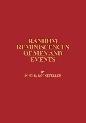 Náhodné spomienky na mužov a udalosti - Random Reminiscences of Men and Events