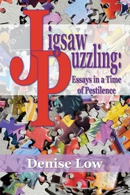 Skladačky: Eseje v čase moru - Jigsaw Puzzling: Essays in a Time of Pestilence