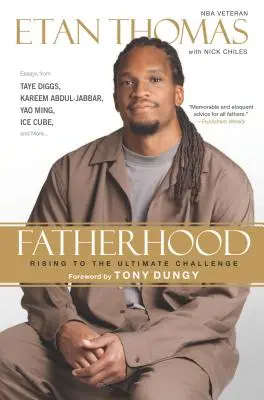 Otcovstvo: Otcovstvo: ako sa postaviť k najväčšej výzve - Fatherhood: Rising to the Ultimate Challenge