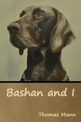 Bašan a ja - Bashan and I