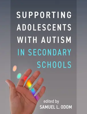 Podpora dospievajúcich s autizmom na stredných školách - Supporting Adolescents with Autism in Secondary Schools