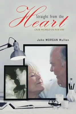 Priamo od srdca: Náš svet v poézii - Straight from the Heart: Our World in Poetry