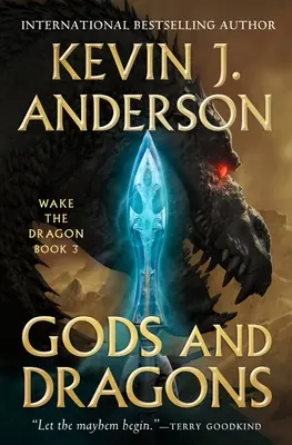 Bohovia a draci: Prebudiť draka kniha 3 - Gods and Dragons: Wake the Dragon Book 3