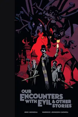 Naše stretnutia so zlom a iné príbehy Knižničné vydanie - Our Encounters with Evil & Other Stories Library Edition
