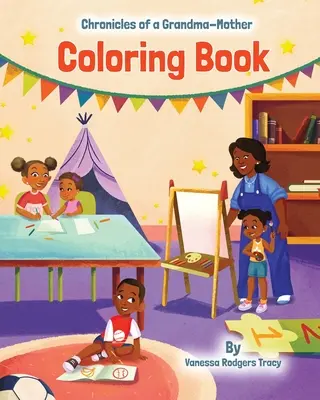 Kroniky starej mamy: Knižka na vyfarbovanie - Chronicles of A Grandma-Mother: Coloring Book