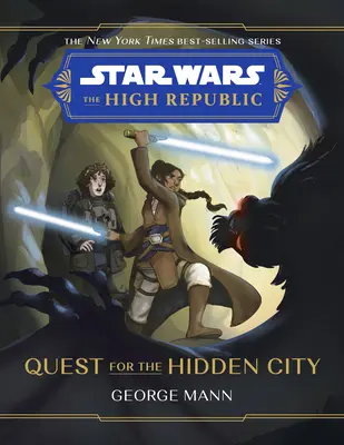 Star Wars: Vysoká republika Hľadanie skrytého mesta - Star Wars: The High Republic Quest for the Hidden City