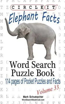 Zakrúžkujte to, fakty o slonovi, hľadanie slov, puzzle - Circle It, Elephant Facts, Word Search, Puzzle Book