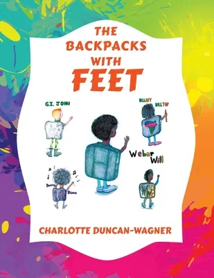 Batohy s nohami - The Backpacks with Feet