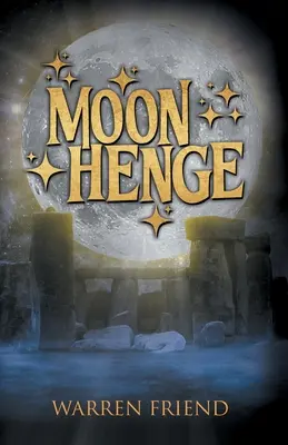 Mesačná hymna - Moon Henge