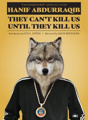 Nemôžu nás zabiť, kým nás nezabijú - They Can't Kill Us Until They Kill Us
