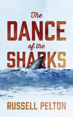 Tanec žralokov - The Dance of the Sharks