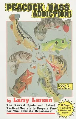 Pávie okúny: Dodatok k knihe 3 - Peacock Bass Addition Book 3