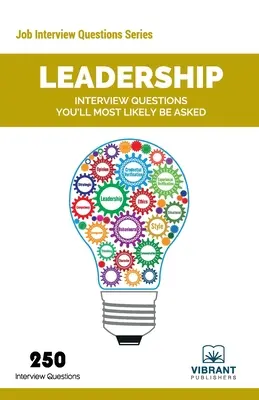 Otázky na pohovore na vedúce pozície, ktoré vám s najväčšou pravdepodobnosťou položia - Leadership Interview Questions You'll Most Likely Be Asked